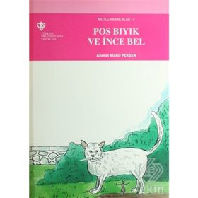 Mutlu Karıncalar 3 - Pos Bıyık ve İnce Bel - Ahmet Mahir Pekşen