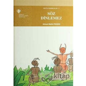Mutlu Karıncalar 5 - Söz Dinlemez - Ahmet Mahir Pekşen