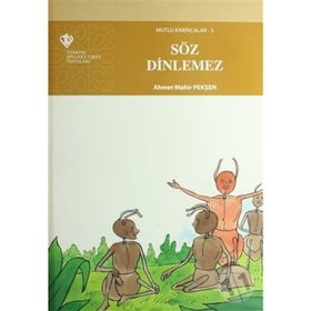 Mutlu Karıncalar 5 - Söz Dinlemez - Ahmet Mahir Pekşen