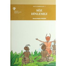 Mutlu Karıncalar 5 - Söz Dinlemez - Ahmet Mahir Pekşen