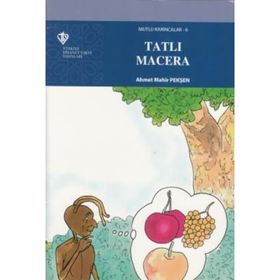 Mutlu Karıncalar 6 - Tatlı Macera - Ahmet Mahir Pekşen