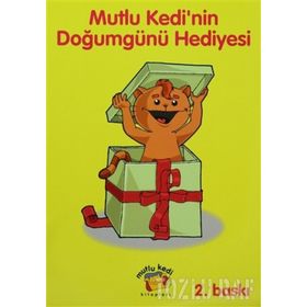 Mutlu Kedi’nin Doğumgünü Hediyesi - Baskın Bıçakçı