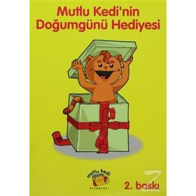 Mutlu Kedi’nin Doğumgünü Hediyesi - Baskın Bıçakçı