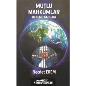 Mutlu Mahkumlar - Necdet Erem