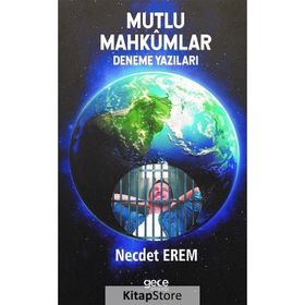 Mutlu Mahkumlar - Necdet Erem