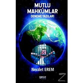 Mutlu Mahkumlar - Necdet Erem