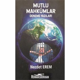Mutlu Mahkumlar - Necdet Erem
