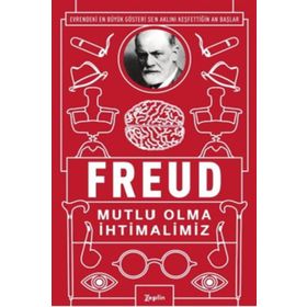 Mutlu Olma İhtimalimiz - Sigmund Freud