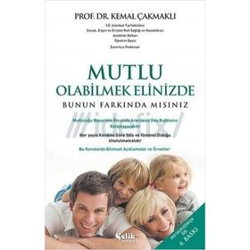 Mutlu Olmak Elinizde - Kemal Çakmaklı
