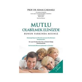 Mutlu Olmak Elinizde - Kemal Çakmaklı