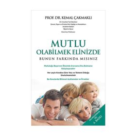 Mutlu Olmak Elinizde - Kemal Çakmaklı