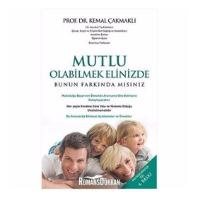 Mutlu Olmak Elinizde - Kemal Çakmaklı