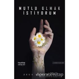 Mutlu Olmak İstiyorum - Zeus Kabadayı