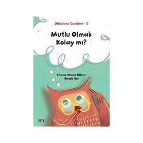 Mutlu Olmak Kolay mı -Düşünme Çemberi 2-Nergis Seli