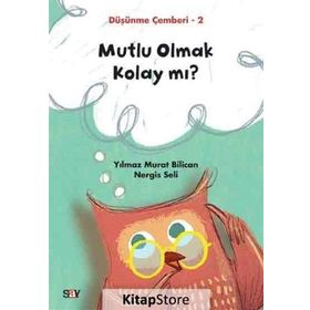 Mutlu Olmak Kolay mı -Düşünme Çemberi 2-Nergis Seli