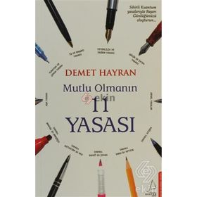 MUTLU OLMANIN 11 YASASI - DEMET HAYRAN