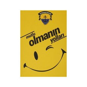Mutlu Olmanın Yolları - kollektif