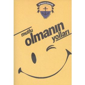 Mutlu Olmanın Yolları - kollektif