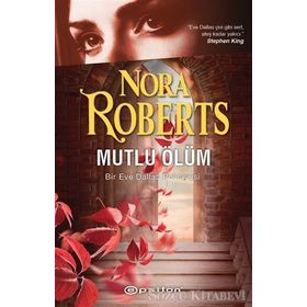 MUTLU ÖLÜM - NORA ROBERTS