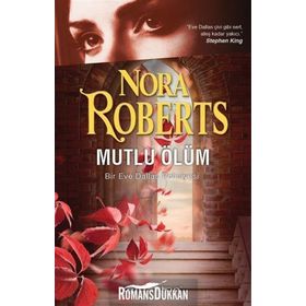 MUTLU ÖLÜM - NORA ROBERTS