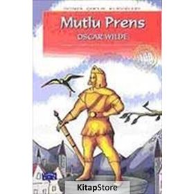 Mutlu Prens 100 Temel Eser - Oscar Wilde