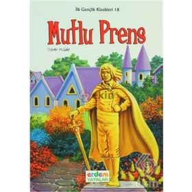 MUTLU PRENS (+12 YAŞ) - OSCAR WILDE