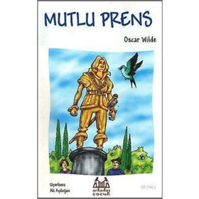 Mutlu Prens - Gustave Flaubert