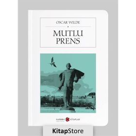 Mutlu Prens - Oscar Wilde
