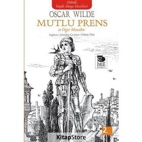 Mutlu Prens ve Diğer Masallar - Oscar Wilde