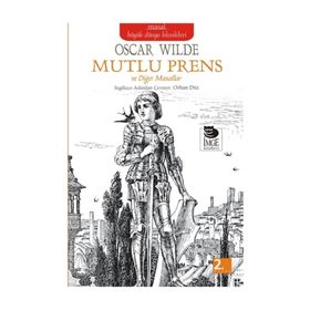 Mutlu Prens ve Diğer Masallar - Oscar Wilde