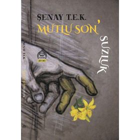 MUTLU SONSUZLUK - BERIL ÖTÜGEN SAVUN