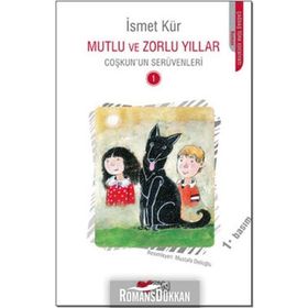 Mutlu ve Zorlu Yıllar- İsmet Kür