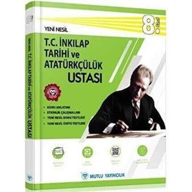 Mutlu Yayıncılık 8. Sınıf T.C İnkılap Tarihi ve Atatürkçülük Ustası Konu Anlatımlı Soru Bankası