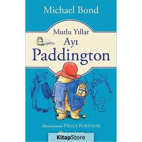 Mutlu Yıllar Ayı Paddington - Michael Bond