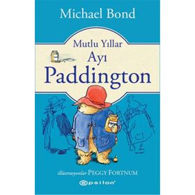 Mutlu Yıllar Ayı Paddington - Michael Bond