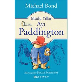 Mutlu Yıllar Ayı Paddington - Michael Bond