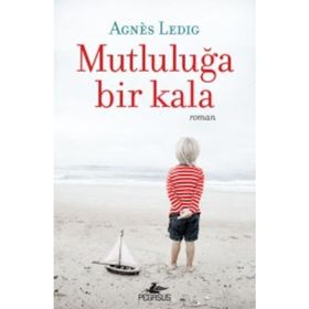 Mutluluğa Bir Kala - Agnes Ledig