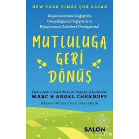 Mutluluğa Geri Dönüş - Marc Angel Chernoff