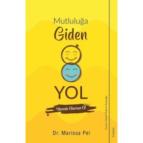 Mutluluğa Giden Yol - Marissa Pei