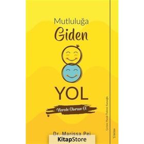 Mutluluğa Giden Yol - Marissa Pei