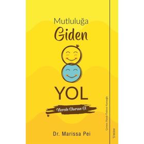 Mutluluğa Giden Yol - Marissa Pei