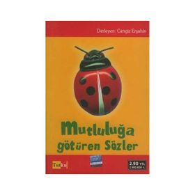 MUTLULUĞA GÖTÜREN SÖZLER - CENGIZ ERŞAHİN