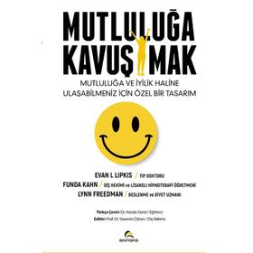 Mutluluğa Kavuşmak - Evan Lipkis