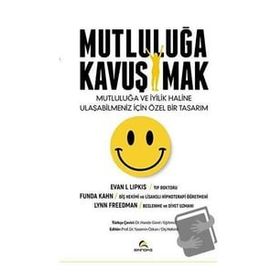 Mutluluğa Kavuşmak - Evan Lipkis