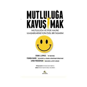 Mutluluğa Kavuşmak - Evan Lipkis
