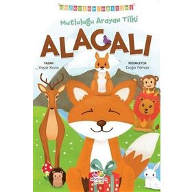 Mutluluğu Arayan Tilki Alacalı Değerler Eğitimi-Mevsimler Kitap