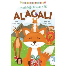 Mutluluğu Arayan Tilki Alacalı Değerler Eğitimi-Mevsimler Kitap