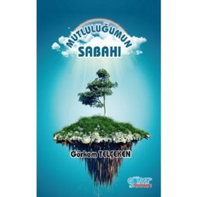 Mutluluğumun Sabahı - Görkem Telçeken