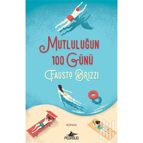 Mutluluğun 100 Günü - Fausto Brizzi