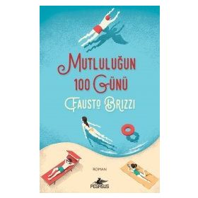 Mutluluğun 100 Günü - Fausto Brizzi